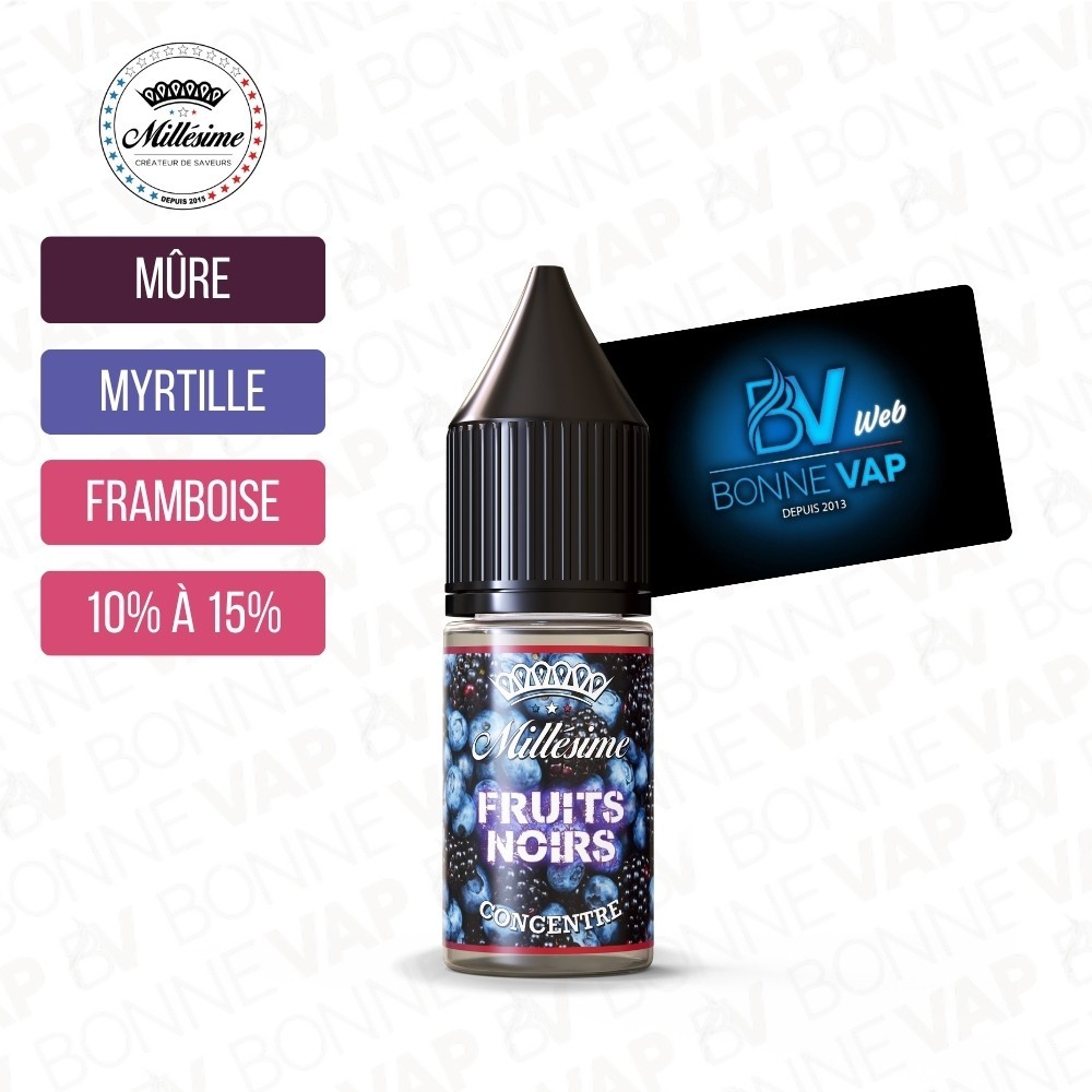 Concentré Fruits Noirs 10ml - Millésime