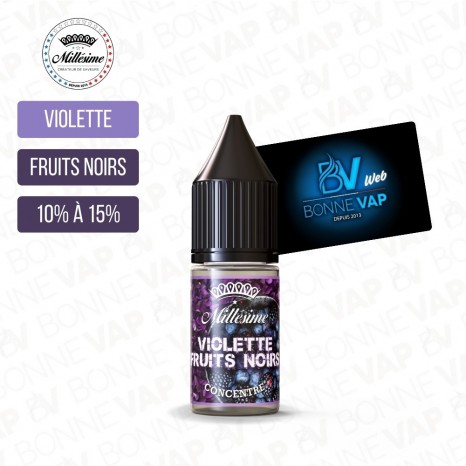 Concentré Violette Fruits Noirs 10ml - Millésime
