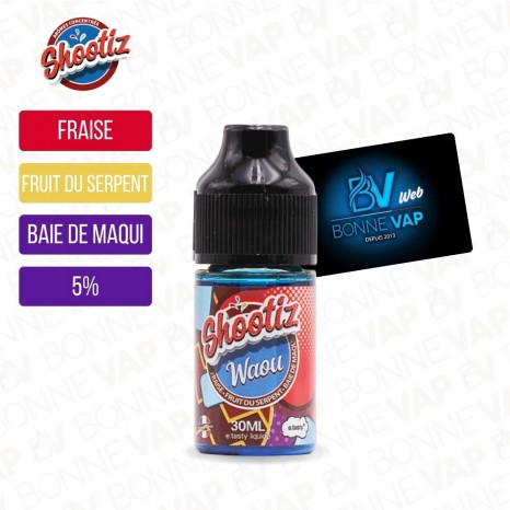 Concentré Waou 30ml - Shootiz