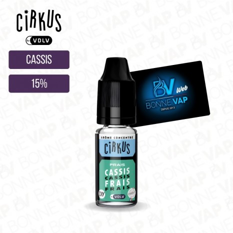 Concentré Cassis Frais 10ml - Cirkus