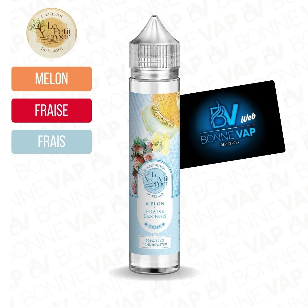 Melon Fraise des Bois Frais 50ml - Le Petit Verger