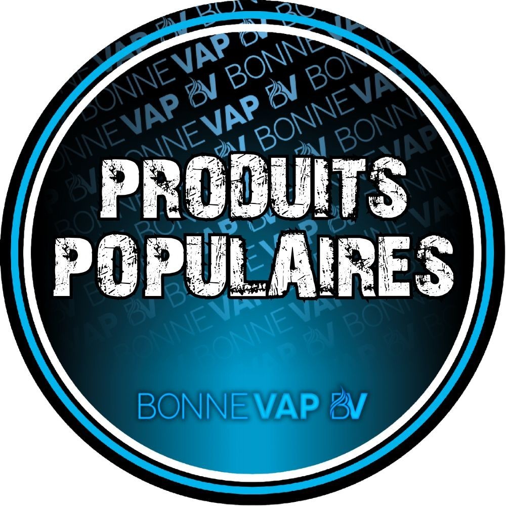 Produits Populaire BONNE VAP | Cigarettes Électroniques